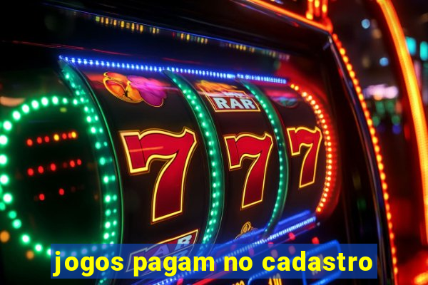 jogos pagam no cadastro